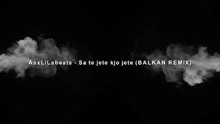 AsxLiLabeats-Sa Te Jete Kjo Jete(BALKAN) Resimi