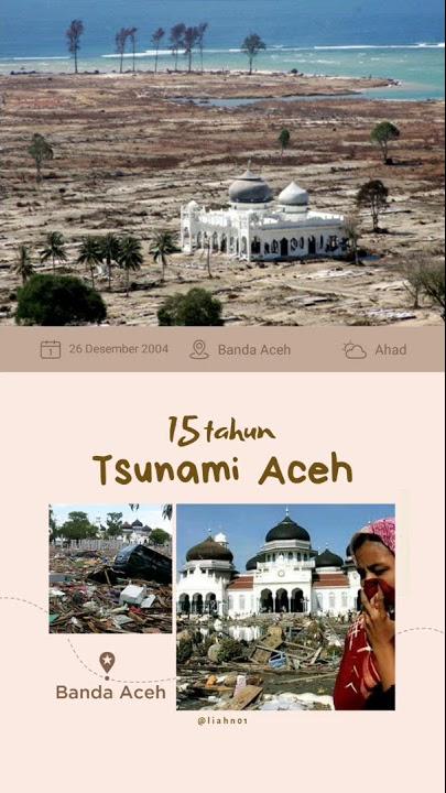 MENGENANG 15 TAHUN TSUNAMI ACEH 🤧, STORY WA 29 DETIK