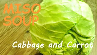 Miso Soup / Vegan Japanese Recipe -Cabbage and Carrot [Vlog]