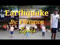 Earthquake With lyrics
