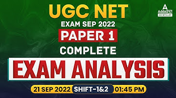 NTA UGC NET 2022 | UGC NET Paper 1 Complete Exam Analysis (21 Sep 2022 | Shift 1 & 2)