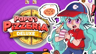 【Papa's Pizzeria Deluxe】 i cooka da pizza 🍕
