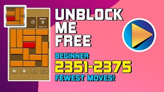 Unblock Me FREE Beginner Levels 2351 to 2375 Walkthrough [100% Perfect!]