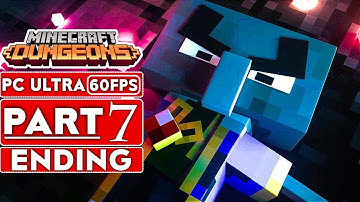 MINECRAFT DUNGEONS ENDING Gameplay Walkthrough Part 7 [1080p HD 60FPS PC ULTRA] No Commentary