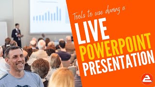 Tools used by the pros during a LIVE PowerPoint presentation