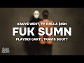 Miniature de la vidéo de la chanson Fuk Sumn