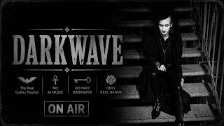 ♱ DARKWAVE ♱ POST-PUNK ♱ GOTH RADIO ❌ NO AI MUSIC 🚫 | - GOTH |🦇 COLDWAVE