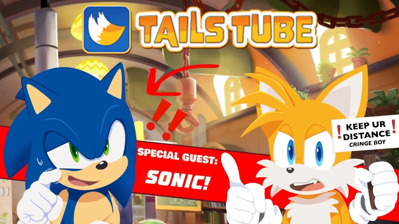 TailsTube #??? (feat. Sonic)