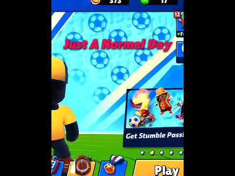 Just A Normal Day? #stumbleguys