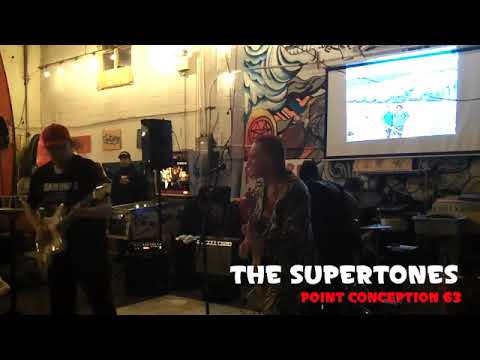 THE SUPERTONES play live POINT CONCEPTION 63 DEC 2 2017