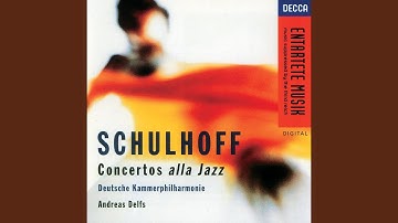 Schulhoff: Concerto for String Quartet and Wind Orchestra, WV97 - 1. Allegro moderato