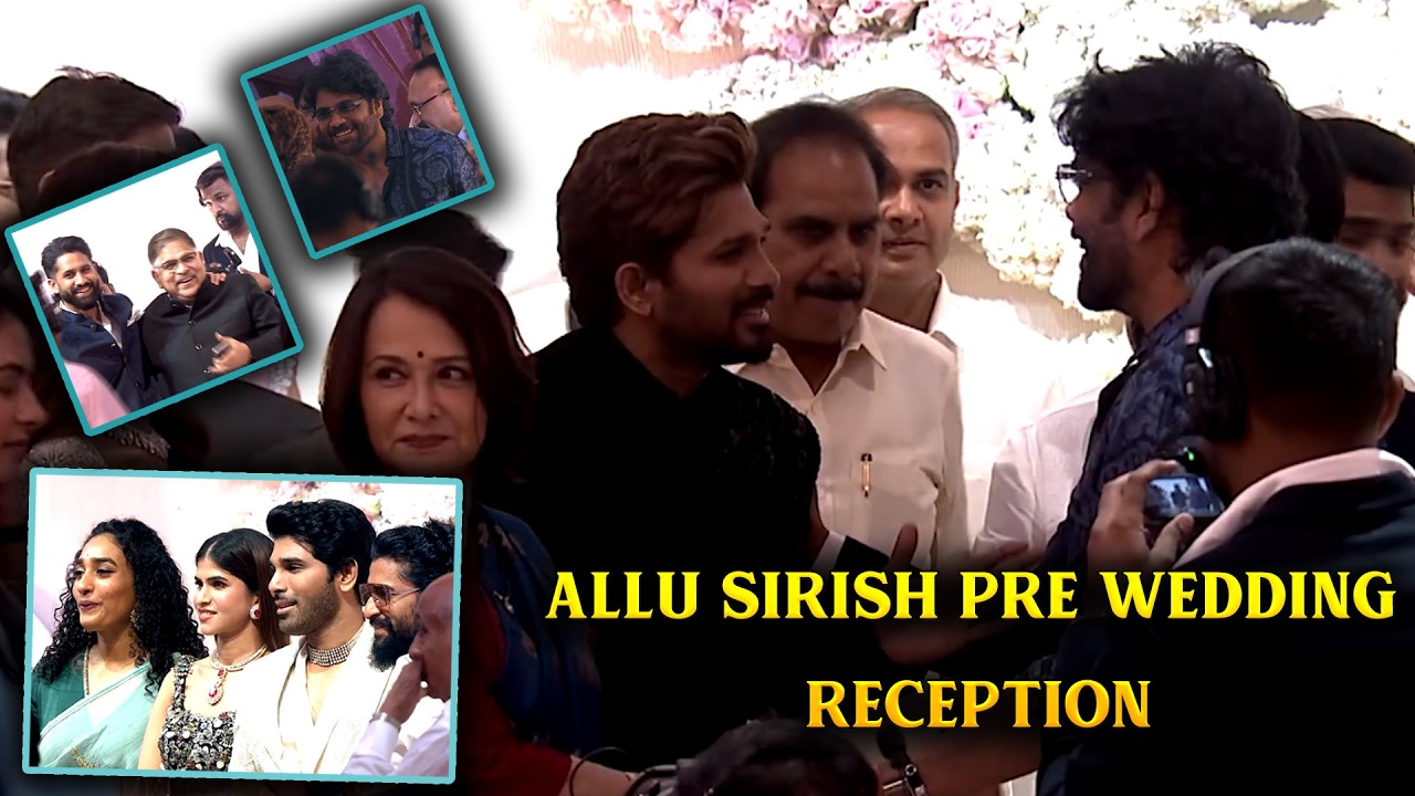 Nagarjuna, Amala & Naga Chaitanya Visuals  AlluSirish & Nayanika Pre-Wedding Reception