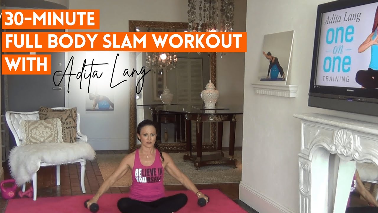Full Body Slam Workout with Adita Lang