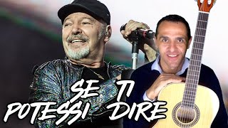 Se Ti Potessi Dire - Vasco Rossi - Chitarra chords