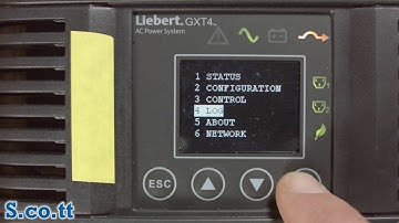 Liebert GXT4 UPS Menu System Walk-Through (on a GXT4-3000RT120)