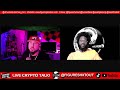 LIVE CRYPTO TALK!!