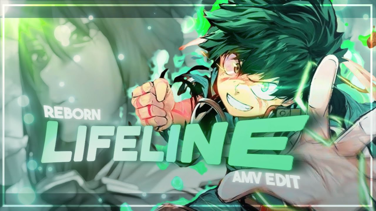 My Hero Academia - Lifeline [Edit/AMV] !