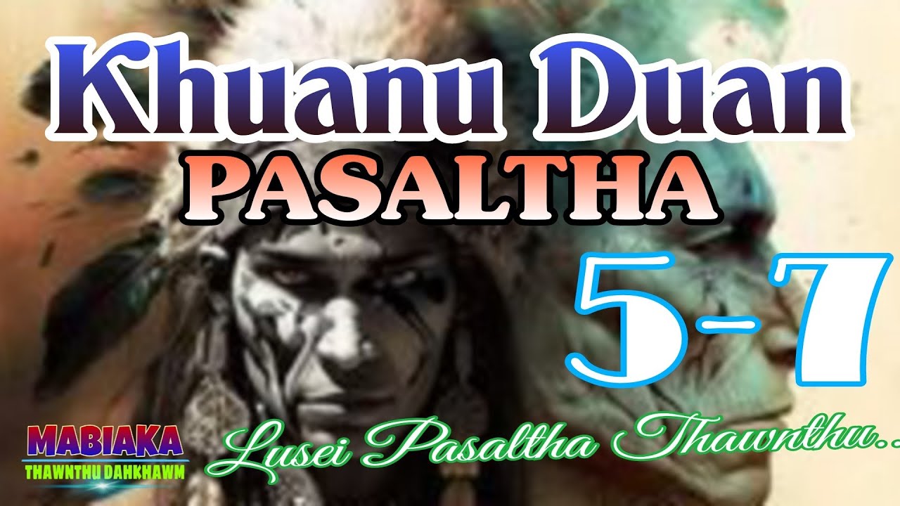 KHUANU DUAN PASALTHA: 5-7