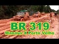 BR-319: A Estrada mais Bruta do Brasil - Transamazônica 4x4