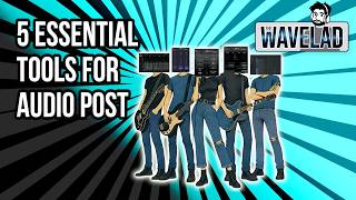 5 Essential Tools Every Audio Post Engineer Should Have