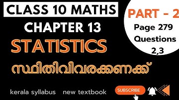 Class 10 Maths  Chapter 13 STATISTICS/Page 279 Questions 2,3/SSLC new textbook/SCERT Kerala Syllabus