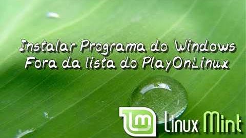 Instalar programa do Windows fora da lista do PlayOnLinux.