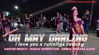 Download lagu JOGET KARNAVAL‼️DJ OH MY DARLING I LOVE YOU x RUTINITAS RADONG_DANCER MEXICO x SIMBOL PERKASA AUDIO