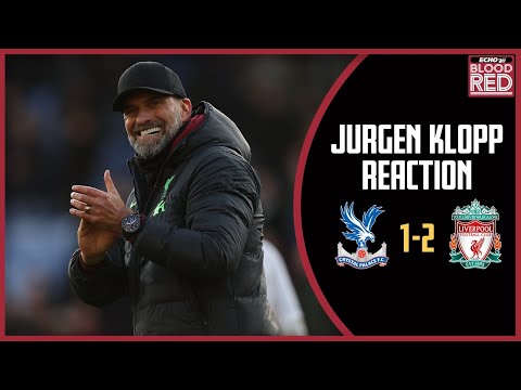 Jurgen Klopp Post Match Press Conference | Crystal Palace 1-2 Liverpool