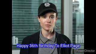 Happy 36th Birthday To Elliot Page