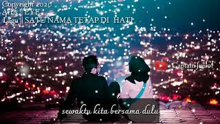 Story' WA satu nama tetap di hati ' EYE  '.   (  CAPTAIN JUNIOR )