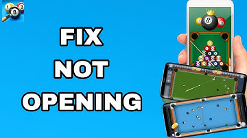 How To Fix And Solve Not Opening On 8 Ball Pool App | Final Solution