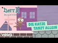 Herrh  die katze tanzt allein kinderlieder umgedacht  neu gemacht  musik.