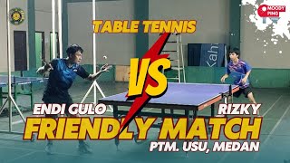 [FRIENDLY MATCH] ENDI GULO VS RIZKY | DUEL PRA LIGA USU SERI 2 - MOODY PingPong