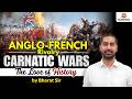 Anglo-French Rivalry - Carnatic Wars | The Love of History (EP-03) - Bharat Sir | Raj Malhotra's IAS