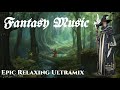 Fantasy music  epic relaxing ultramix pt3