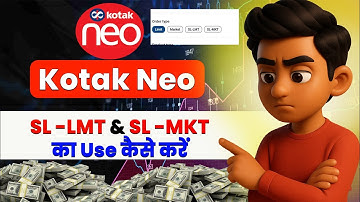 Kotak neo sl-lmt and sl-mkt ka use kaise kare।sl-lmt and sl-mkt kya hota hai। Stop loss kaise lagaye
