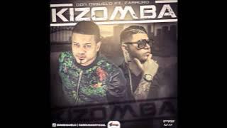 Don Miguelo Feat Farruko - Kizomba ( Song) (Original)