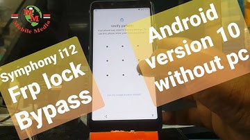 Symphony i12 FRP bypass android 10 | Symphony i12 Google Lock Remove Without PC