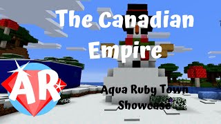 Canada Empire Showcase - Aqua Ruby Minecraft Server