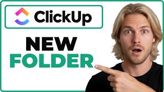 How To Create A New Folder In ClickUp App (Full Guide)