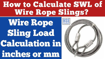 How to Calculate SWL of Wire Rope Sling? | HSE Paramount