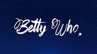 Betty Who - All of You (Dave Edwards Remix)