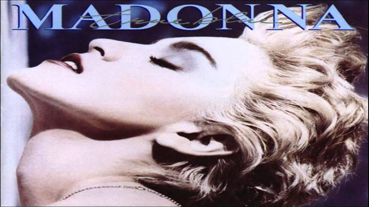 I wanna sing like madonna. True Blue Мадонна. Мадонна 1986. Madonna - true Blue - 1986 обложка. Мадонна обложки альбомов Tru.