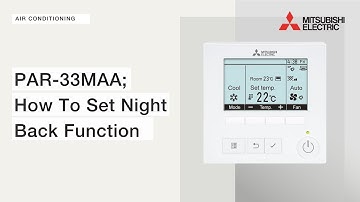 PAR 33MAA How to set Night Set Back function