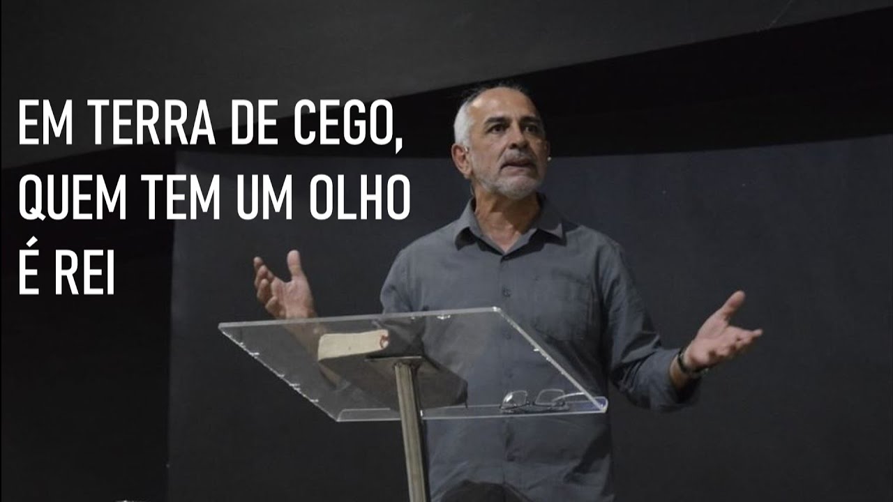 Em Terra De Cego Quem Tem Um Olho E Rei