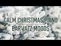 Atlantic five jazz band  calm christmas piano  bar jazz moods