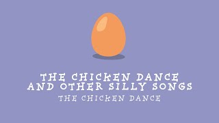 Sing N Play: The Chicken Dance | The Chicken Dance and Other Silly Songs (Sing Along)