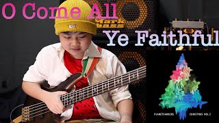 Planetshakers - O Come All Ye Faithful (Bass Cover)