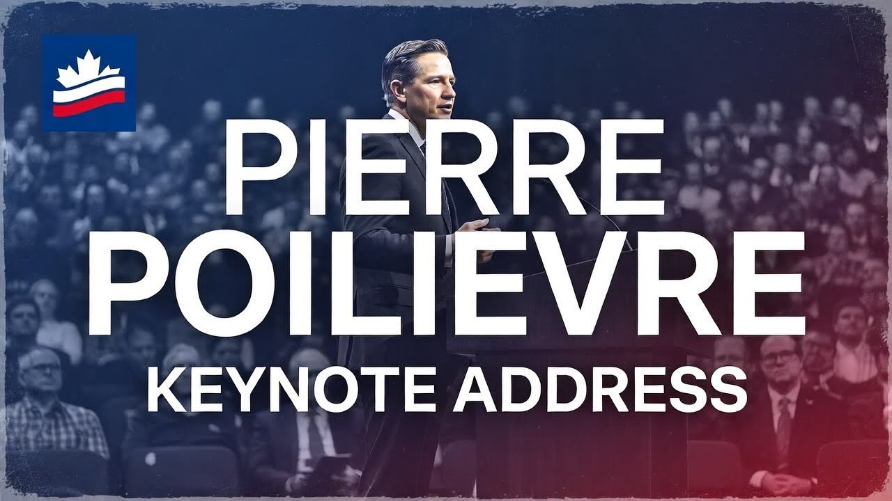Pierre Poilievre Keynote address at the Conservative Party Convention ...