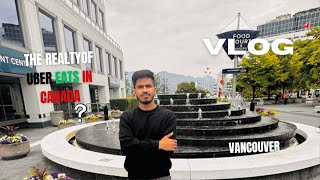 The Reality of Uber Eats | Vancouver | Canada
